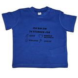 Baby T-Shirt, Ich bin ein 24h Job