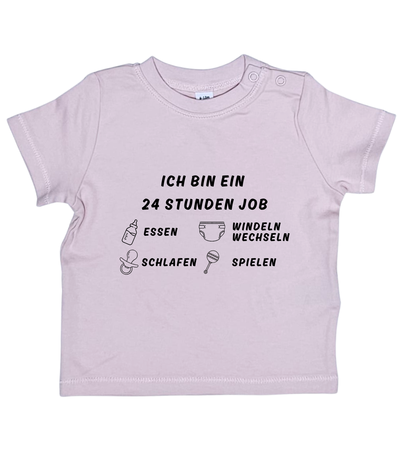 Baby T-Shirt, Ich bin ein 24h Job