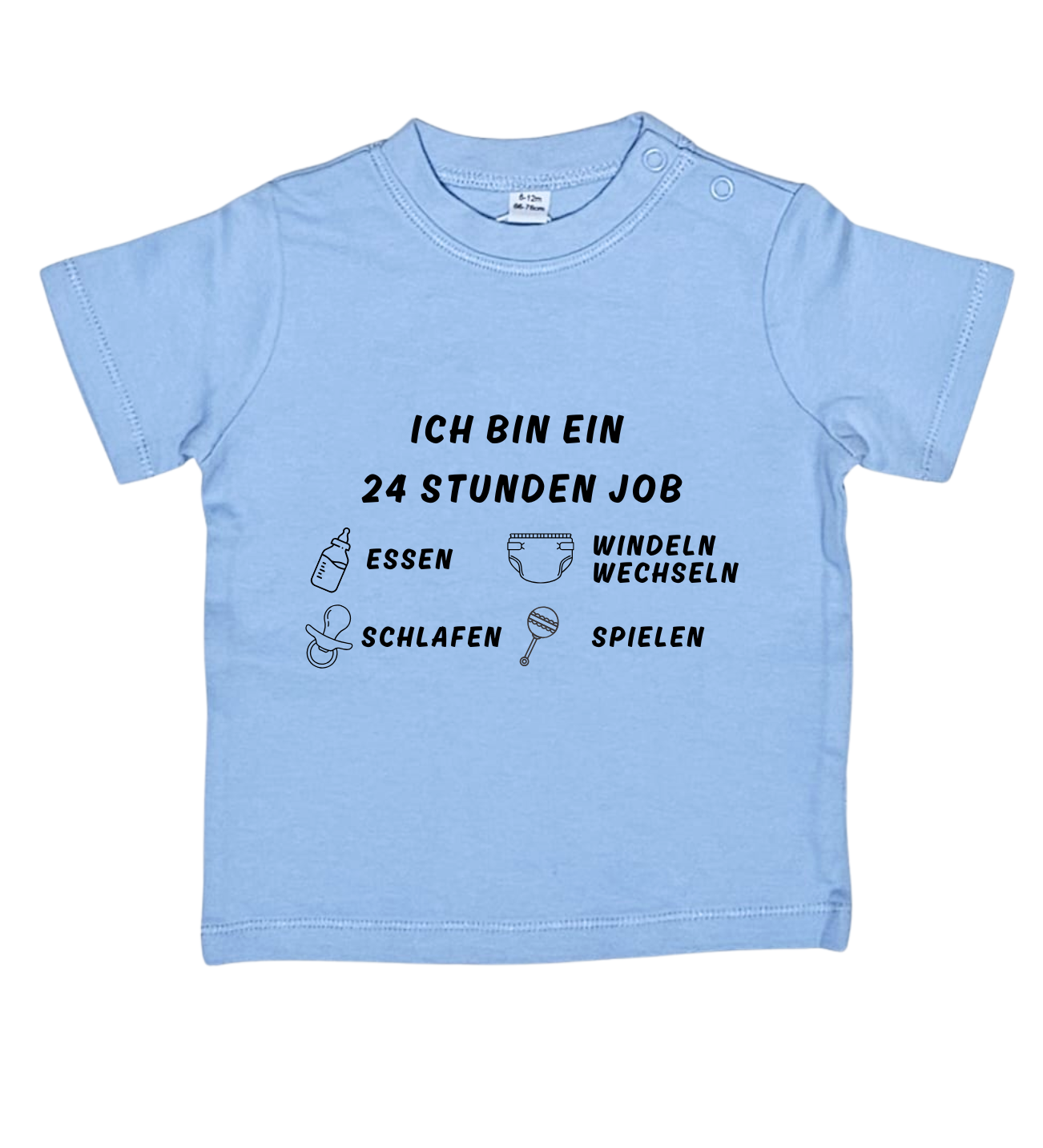 Baby T-Shirt, Ich bin ein 24h Job