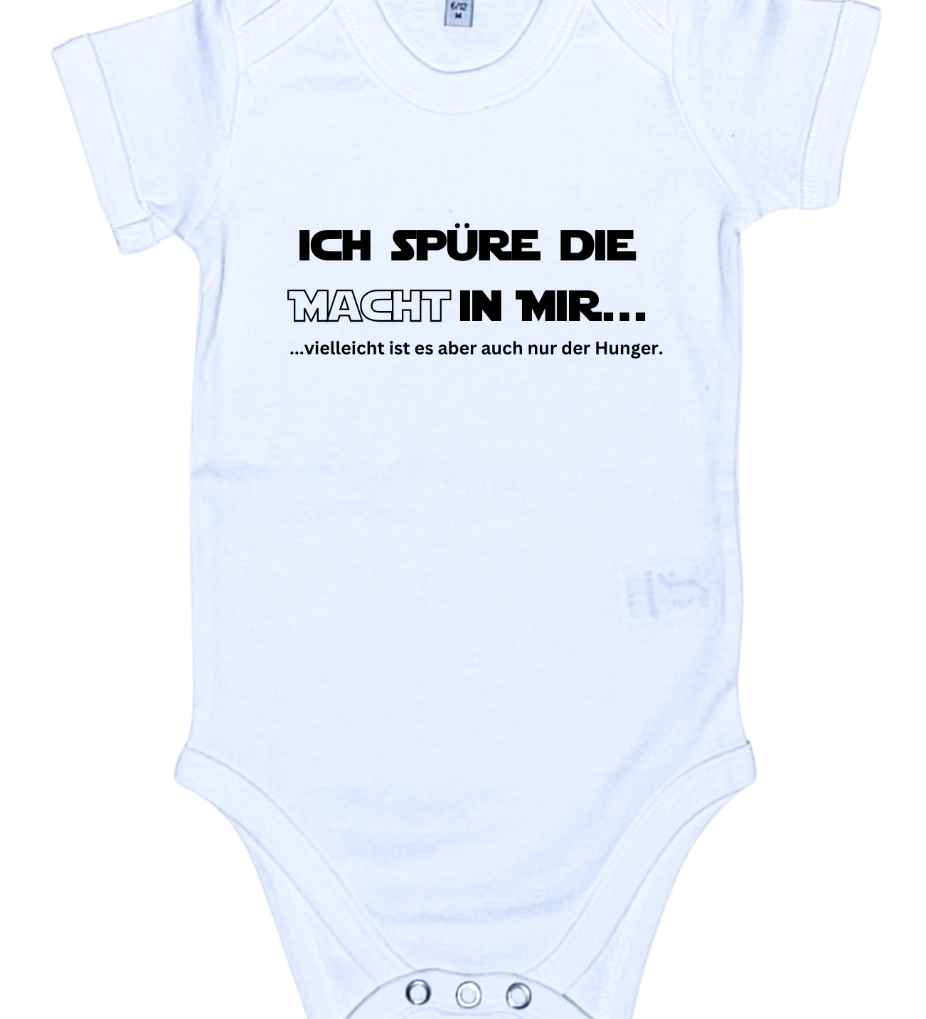 Baby-Body kurzarm, Ich spüre die Macht in mir, vielleicht ist es aber auch nur der Hunger