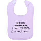Lätzchen, Ich bin ein 24h Job