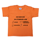Kinder T-Shirt, Ich bin ein 24h Job