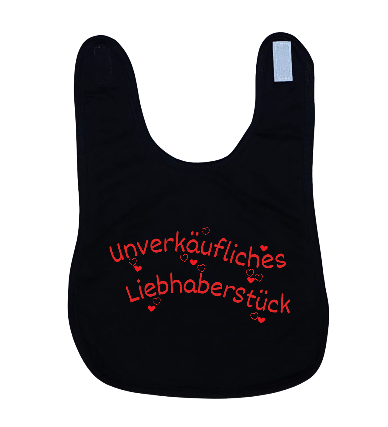 Lätzchen, Unverkäufliches Liebhaberstück