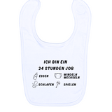 Lätzchen, Ich bin ein 24h Job