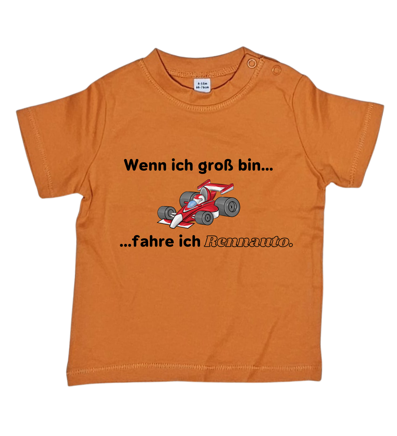 Baby T-Shirt, Wenn ich groß bin, fahre ich Rennauto