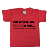 Kinder T-Shirt, Ich spüre die Macht in mir, vielleicht ist es aber auch nur der Hunger